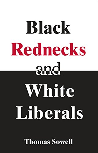 Black Rednecks and White Liberals book cover