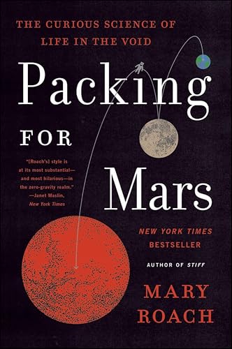 Packing for Mars: The Curious Science of Life in the Void book cover