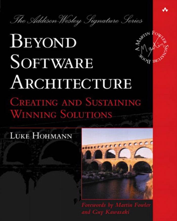 Beyond Software Architecture: Creating and Sustaining Winning Solutions book cover