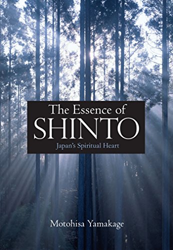 The Essence of Shinto: Japan's Spiritual Heart book cover