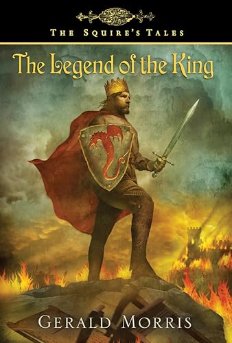 The Legend of the King (The Squire's Tales, #10) book cover
