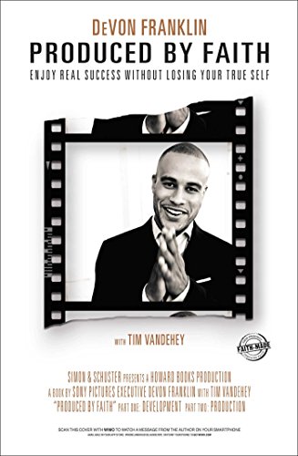 Produced by Faith: Enjoy Real Success without Losing Your True Self book cover