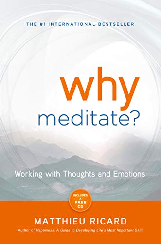 Why Meditate: Working with Thoughts and Emotions book cover