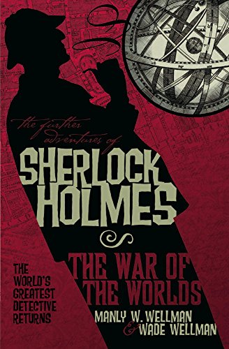 The Further Adventures of Sherlock Holmes: War of the Worlds book cover
