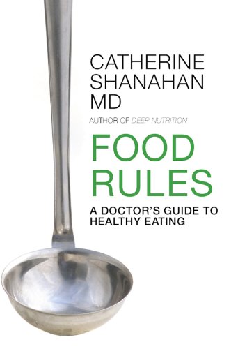 Food Rules: A Doctor's Guide to Healthy Eating book cover