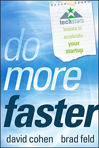 Do More Faster: Techstars Lessons to Accelerate Your Startup book cover