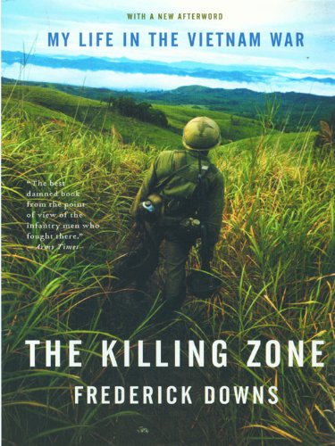 The Killing Zone: My Life in the Vietnam War book cover