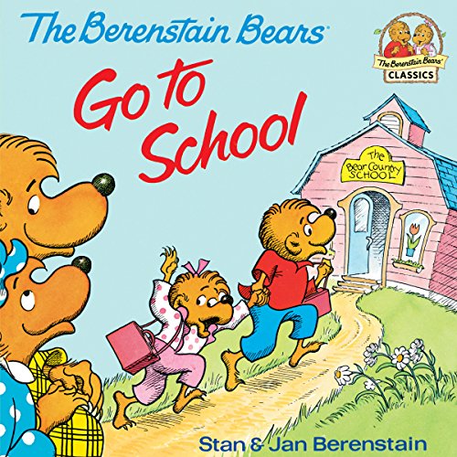 The Berenstain Bears Go to School book cover
