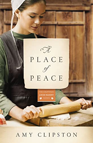 A Place of Peace (Kauffman Amish Bakery, #3) book cover