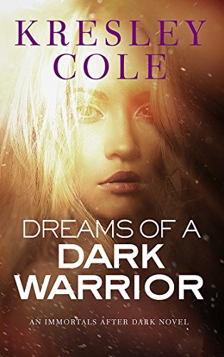 Dreams of a Dark Warrior (Immortals After Dark, #10) book cover