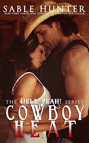 Cowboy Heat (Hell Yeah!, #1) book cover