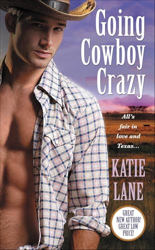 Going Cowboy Crazy (Deep in the Heart of Texas, #1) book cover