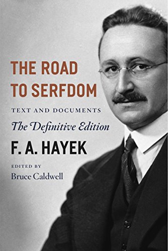The Road to Serfdom: Text and Documents--The Definitive Edition book cover