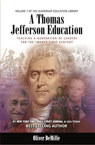 A Thomas Jefferson Education: Teaching a Generation of Leaders for the Twenty-first Century book cover