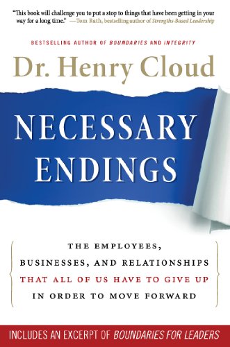 Necessary Endings: The Employees, Businesses, and Relationships That All of Us Have to Give Up in Order to Move Forward book cover