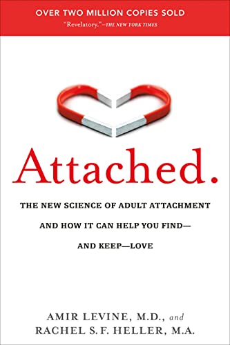 Attached: The New Science of Adult Attachment and How It Can Help You find and Keep love book cover