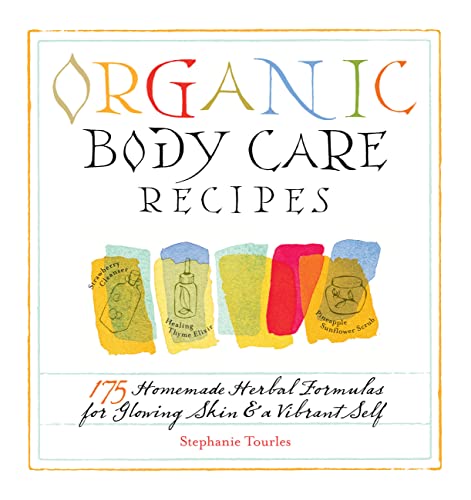 Organic Body Care Recipes book cover