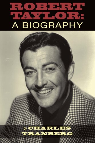 Robert Taylor: A Biography book cover