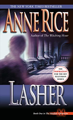 Lasher (Lives of the Mayfair Witches, #2) book cover