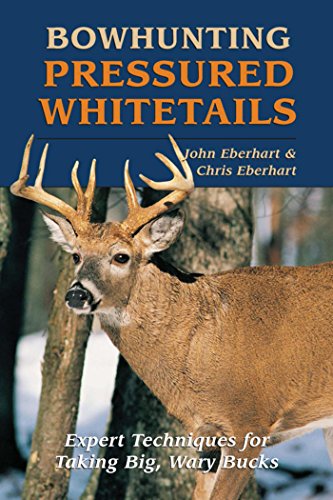 Bowhunting Pressured Whitetails book cover