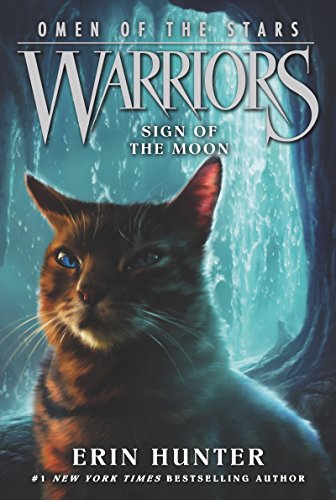 Sign of the Moon (Warriors: Omen of the Stars, #4) book cover