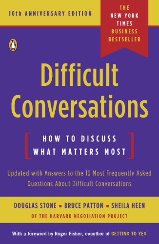 Difficult Conversations: How to Discuss What Matters Most book cover
