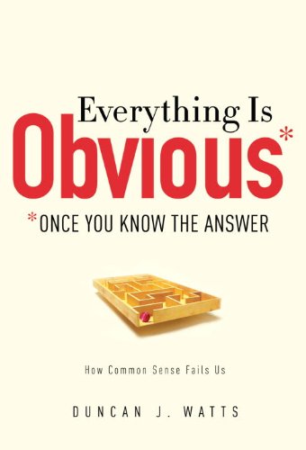 Everything is Obvious: Once You Know the Answer book cover
