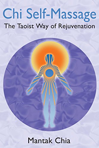 Chi Self-Massage: The Taoist Way of Rejuvenation book cover