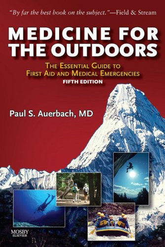 Medicine for the Outdoors: The Essential Guide to First Aid and Medical Emergencies book cover