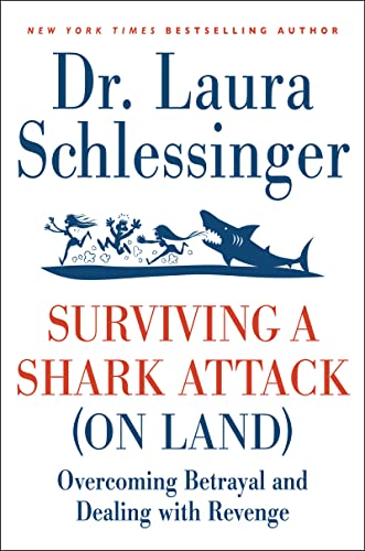 Surviving a Shark Attack (On Land): Overcoming Betrayal and Dealing with Revenge book cover