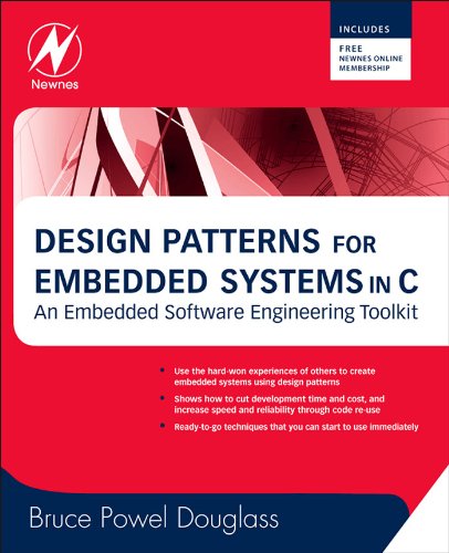 Design Patterns for Embedded Systems in C: An Embedded Software Engineering Toolkit book cover
