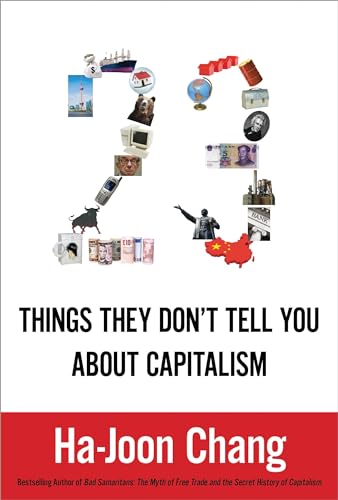 23 Things They Don't Tell You about Capitalism book cover
