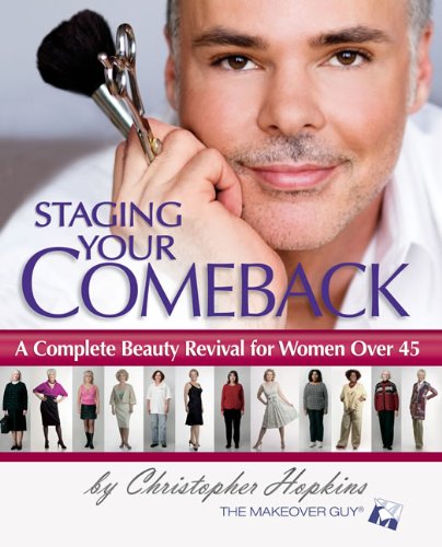 Staging Your Comeback: A Complete Beauty Revival for Women Over 45 book cover