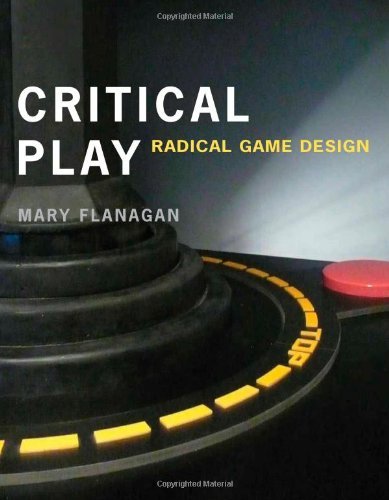 Critical Play: Radical Game Design book cover