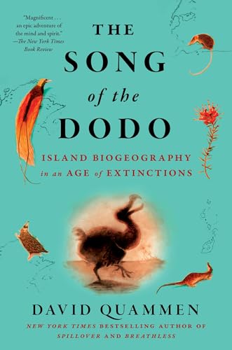 The Song of the Dodo: Island Biogeography in an Age of Extinctions book cover