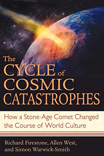 The Cycle of Cosmic Catastrophes: How a Stone-Age Comet Changed the Course of World Culture book cover