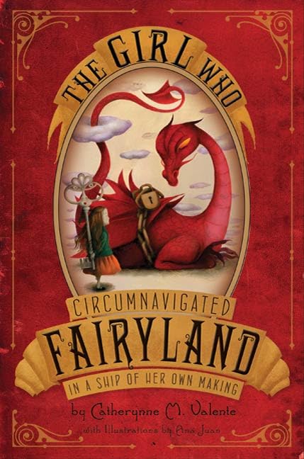 The Girl Who Circumnavigated Fairyland in a Ship of Her Own Making (Fairyland, #1) book cover