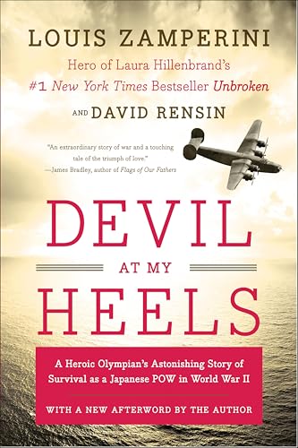 Devil at My Heels: A Heroic Olympian's Astonishing Story of Survival as a Japanese POW in World War II book cover