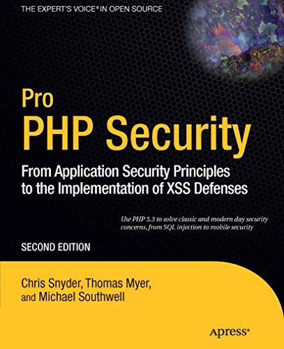 Pro PHP Security: From Application Security Principles to the Implementation of Xss Defenses book cover
