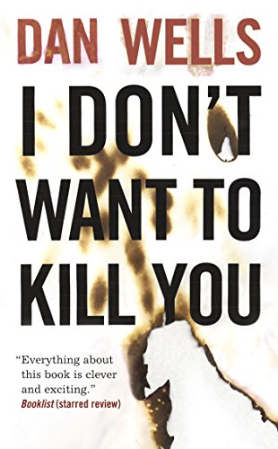 I Don't Want to Kill You (John Cleaver, #3) book cover