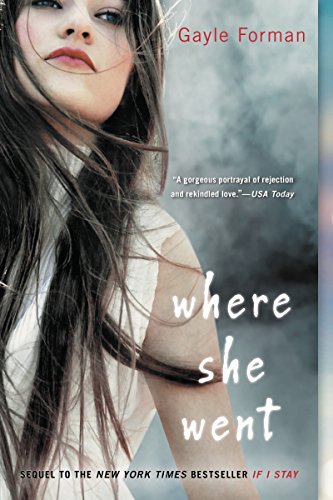 Where She Went (If I Stay, #2) book cover