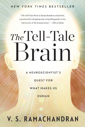 The Tell-Tale Brain: A Neuroscientist's Quest for What Makes Us Human book cover