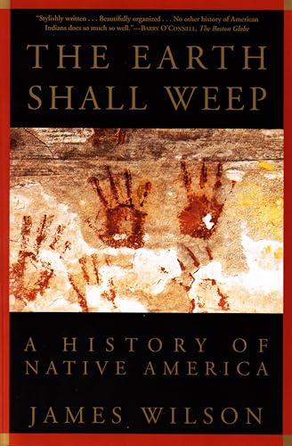 The Earth Shall Weep: A History of Native America book cover
