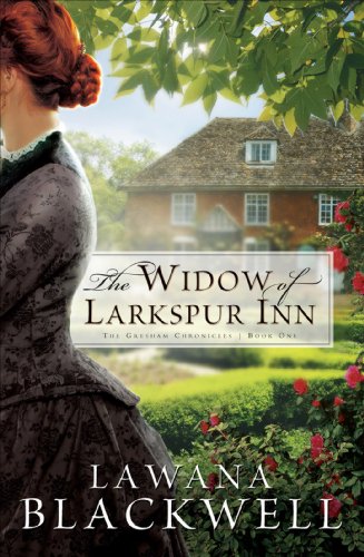 The Widow of Larkspur Inn (Gresham Chronicles, #1) book cover