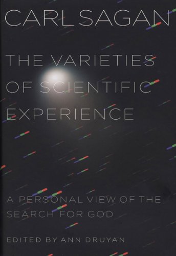 The Varieties of Scientific Experience: A Personal View of the Search for God book cover