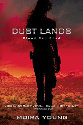 Blood Red Road (Dust Lands, #1) book cover