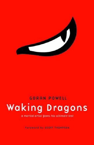 Waking Dragons: A Martial Artist Faces His Ultimate Test book cover
