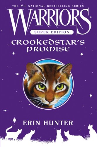 Crookedstar's Promise (Warriors Super Edition, #4) book cover
