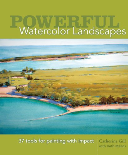 Powerful Watercolor Landscapes: Tools for Painting with Impact book cover