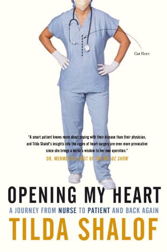 Opening My Heart: A Journey from Nurse to Patient and Back Again book cover